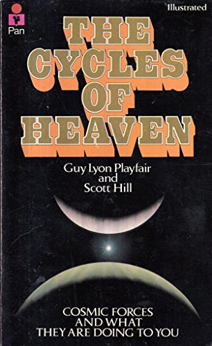 Stock image for The Cycles of Heaven : Cosmic Forces and What They Are Doing to You for sale by Better World Books