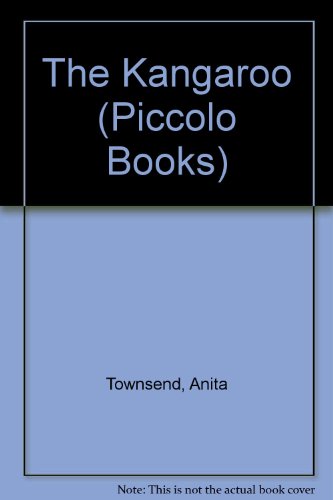 9780330256957: The Kangaroo (Piccolo Explorer Books)