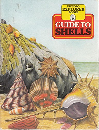 9780330257381: Guide to Shells (Piccolo Explorer Books)