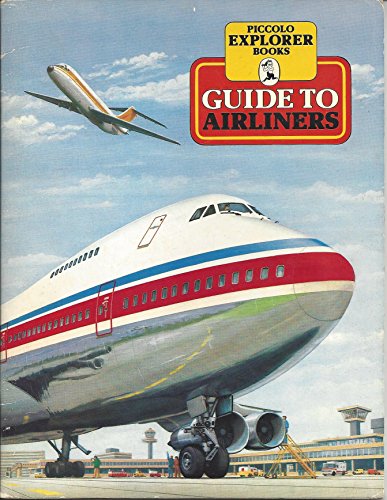 Stock image for Guide to Airliners (Piccolo Books) for sale by WorldofBooks
