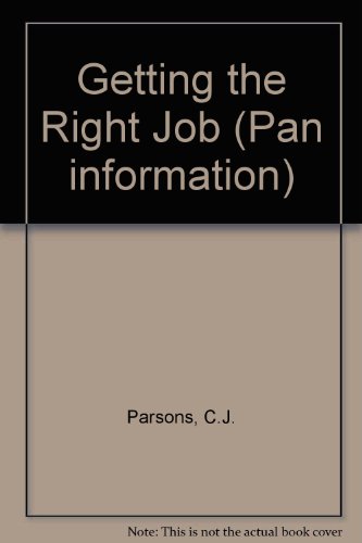 Beispielbild fr Getting the Right Job (Pan information) zum Verkauf von AwesomeBooks