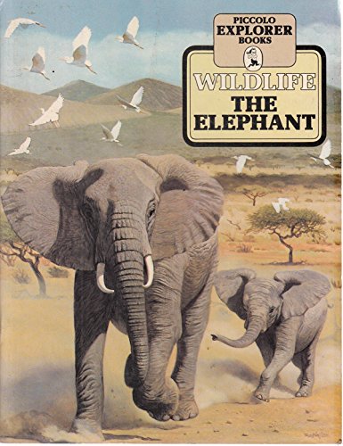 9780330257701: Wild Life: The Elephant (Piccolo Books)