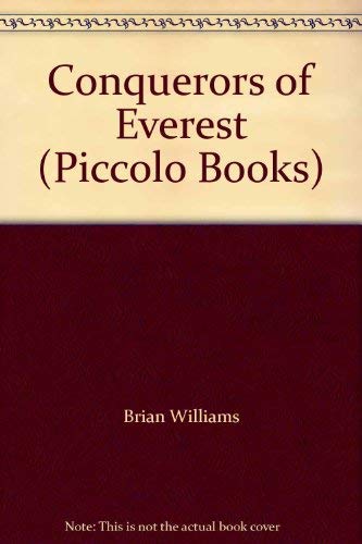 Conquerors of Everest (Piccolo Books) (9780330257756) by Brian Williams