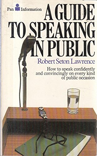 Stock image for A Guide to Speaking in Public for sale by Better World Books