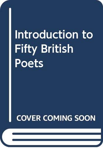 9780330258685: Introduction to Fifty British Poets