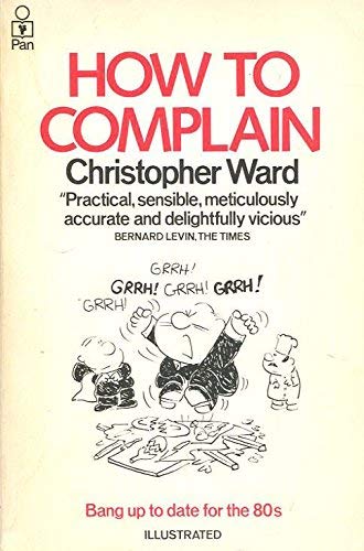 9780330259477: How to Complain