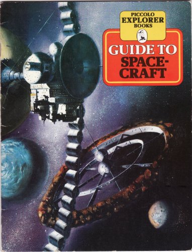 9780330259545: Guide to Spacecraft (Piccolo Books)