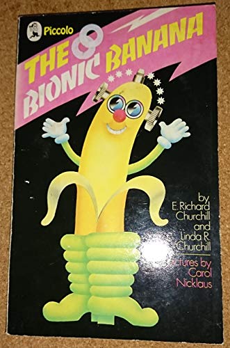 Beispielbild fr The Bionic Banana (Piccolo Books) zum Verkauf von WorldofBooks