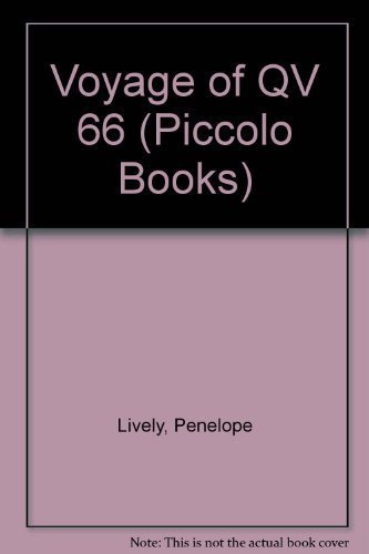 Voyage of QV 66 (9780330260008) by Lively, Penelope