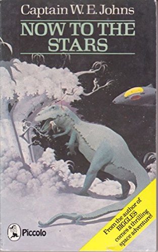 Stock image for Now to the Stars (Piccolo Books) for sale by Brit Books