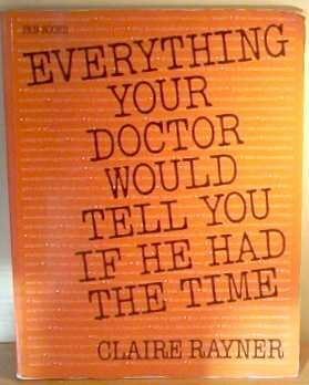 Beispielbild fr Everything Your Doctor Would Tell You If He Had the Time zum Verkauf von WorldofBooks