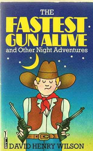 Stock image for Fastest Gun Alive and Other Night Adventures (Piccolo Books) for sale by WorldofBooks