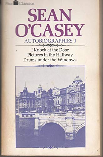 Stock image for Autobiographies 1: I Knock at the Door, Pictures in the Hallway, Drums under the Windows for sale by Eighth Day Books, LLC