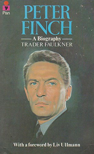 Beispielbild fr Peter Finch: A Biography zum Verkauf von ThriftBooks-Atlanta