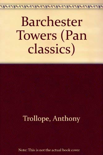 Beispielbild fr Barchester Towers (Pan Classics) zum Verkauf von medimops