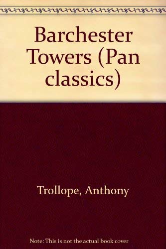 Imagen de archivo de Barchester Towers (Pan Classics) a la venta por medimops