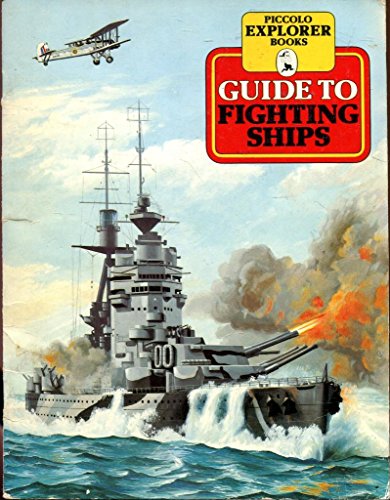 9780330261593: Guide to Fighting Ships (Piccolo Explorer Books)