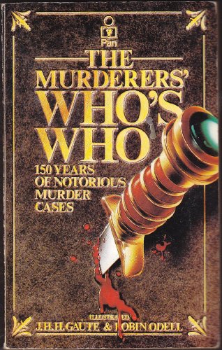 Stock image for The Murderers' Who's Who for sale by AwesomeBooks