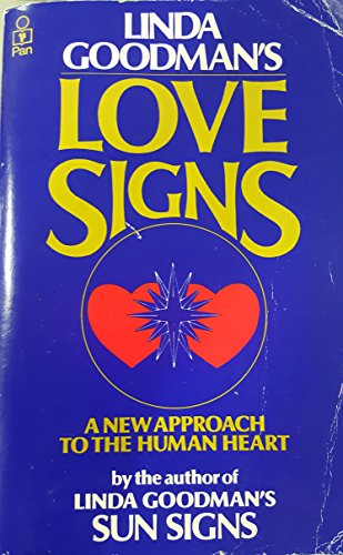 Beispielbild fr Linda Goodman's Love Signs: A New Approach to the Human Heart zum Verkauf von WorldofBooks