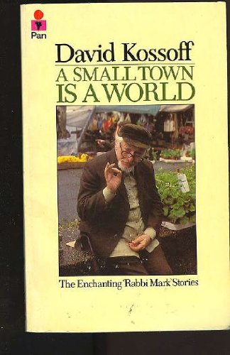 9780330262262: 'SMALL TOWN IS A WORLD: THE ''RABBI'' STORIES'