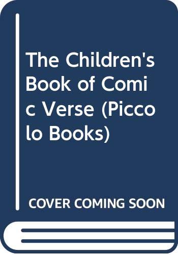 Stock image for The Children's Book of Comic Verse (Piccolo Books) for sale by WorldofBooks