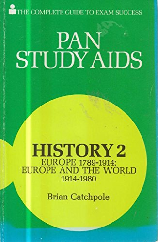 History: Europe, 1789-1914; Europe and the World, 1914-80 v. 2 (9780330262989) by Unknown