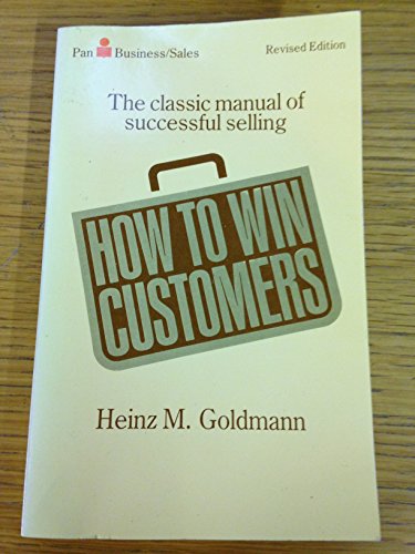 9780330263016: How to Win Customers