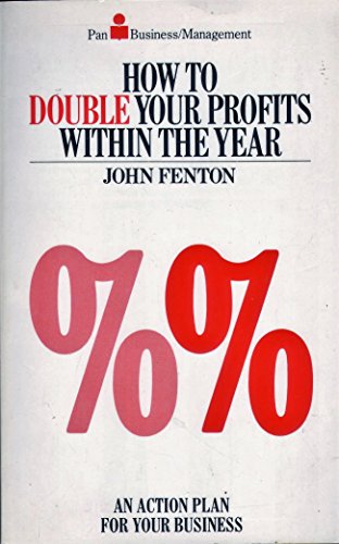 Beispielbild fr How to Double Your Profits within the Year (Pan Business/Management S.) zum Verkauf von AwesomeBooks