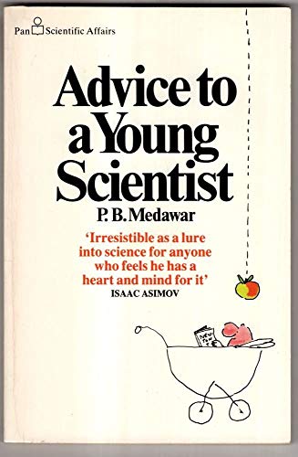 9780330263252: Advice to a Young Scientist