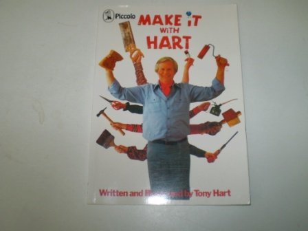 Stock image for Make it with Hart (Piccolo Books) for sale by WorldofBooks