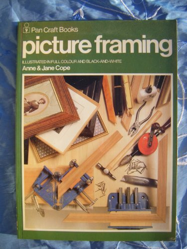 Picture Framing (Pan Original) (9780330263467) by Cope, Anne