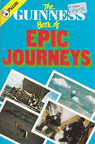 Stock image for The Guinness Book of Epic Journeys for sale by Victoria Bookshop