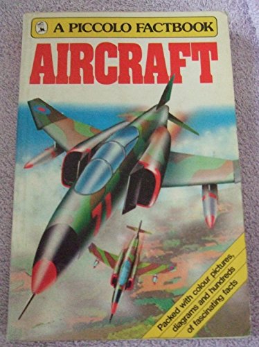 9780330264167: Aircraft; a Piccolo Factbook