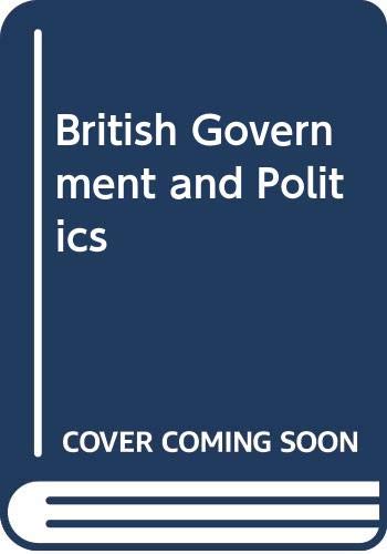 9780330264297: British Government and Politics