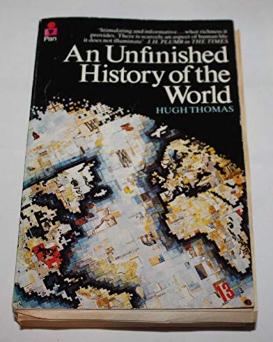 Beispielbild fr An Unfinished History of the World zum Verkauf von WorldofBooks