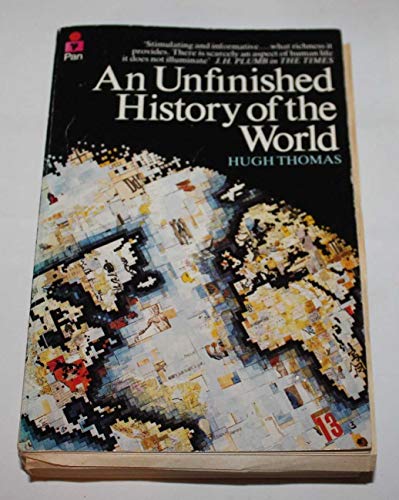 Stock image for An Unfinished History of the World for sale by WorldofBooks