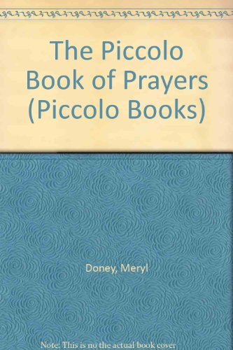 The Piccolo Book of Prayers (Piccolo Books) (9780330265171) by Meryl Doney