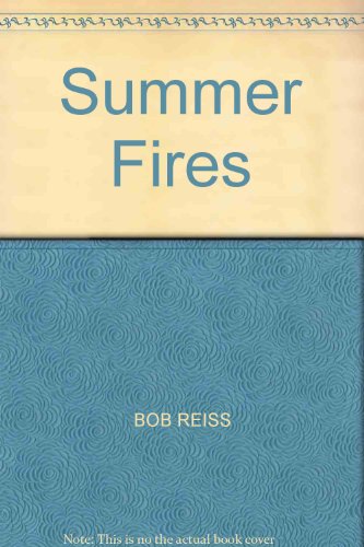 Stock image for Summer Fires for sale by Goldstone Books