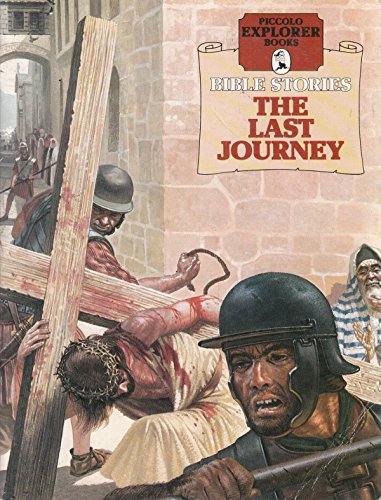The Last Journey (Piccolo Explorer Books) (9780330265607) by Kent, David