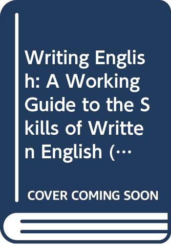 Beispielbild fr Writing English : A Workbook for Students zum Verkauf von Dan A. Domike