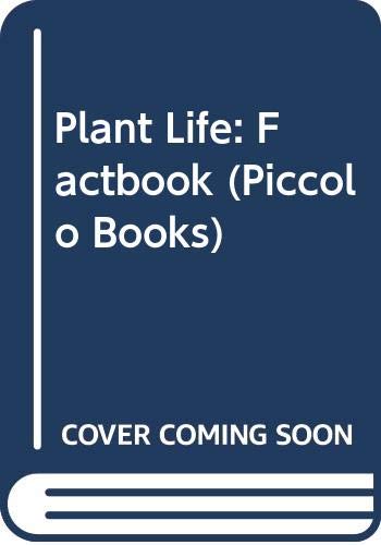 9780330266208: Plant Life: Factbook (Piccolo Books)