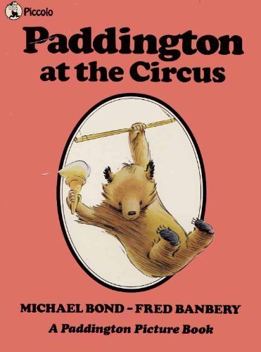 Stock image for Paddington at the Circus for sale by Alf Books