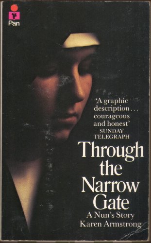 Through the Narrow Gate (9780330266642) by Karen Armstrong