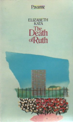 Imagen de archivo de The Death of Ruth a la venta por Ryde Bookshop Ltd