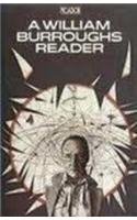 Stock image for A William Burroughs Reader for sale by AwesomeBooks