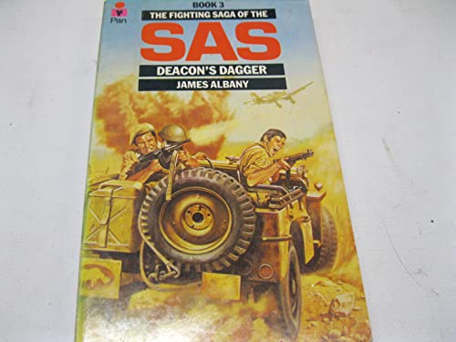 Beispielbild fr Deacon's Dagger (The Fighting Saga of the SAS #3) zum Verkauf von WorldofBooks