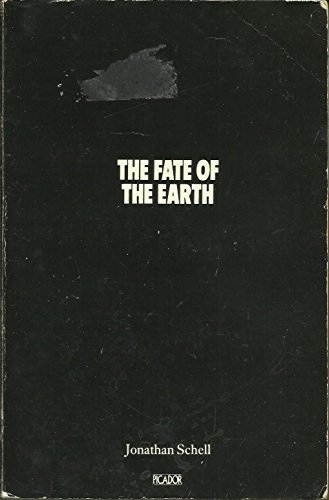 The Fate of the Earth (Picador Books)