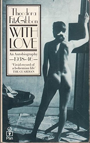 9780330269438: 'WITH LOVE: AN AUTOBIOGRAPHY, 1938-46'