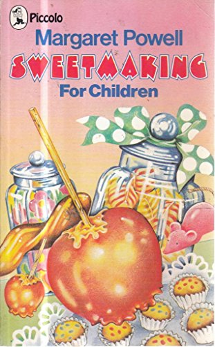 Stock image for Sweetmaking for Children (Piccolo Books) for sale by WorldofBooks