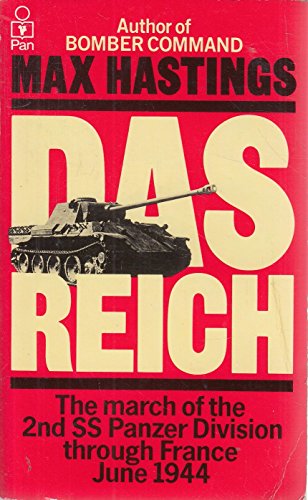 Stock image for Reich, Das: Resistance and the March of the Second S.S.Panzer Division Through France, June 1944 for sale by WorldofBooks